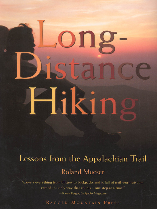 Title details for Long-Distance Hiking by Roland Mueser - Wait list